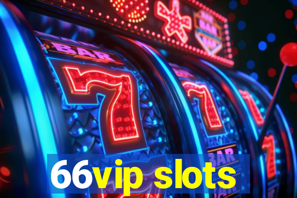 66vip slots